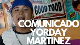 YORDAY MARTINEZ MANDA COMUNICADO A SUS FANS EN EL MUNDO🚨