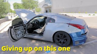 Fixing this 350z is going to take longer than I expected