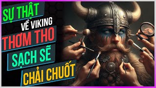 SỰ THẬT về VIKING -THƠM THO - SẠCH SẼ - RẤT CHẢI CHUỐT  [Dưa Leo DBTT]