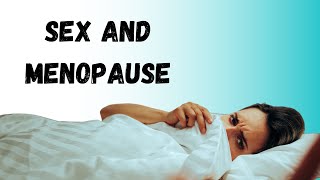 Why sexual desire diminishes during menopause and what to do about it