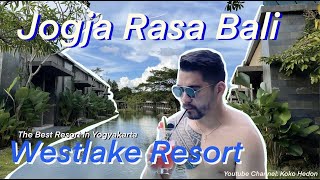 Jogja Rasa Bali!!! Best Resort in Yogyakarta - Westlake Resort - Pandemic Trip to Jogja