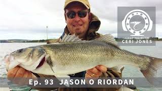 Casting With Ceri Jones Fly Fishing Podcast Ep 93: Jason O Riordan