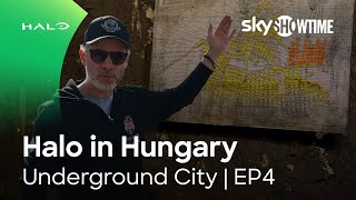 Halo in Hungary | Episode 4/6 | Underground City | SkyShowtime