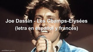 Joe Dassin - Les Champs Elysées (letra en español / paroles)