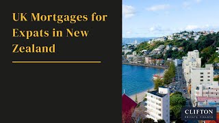 UK Mortgage for Expat in New Zealand