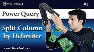 1.2 Split Column by Delimiter | Advanced Excel - Power Query Tutorials Playlist by Pavan Lalwani