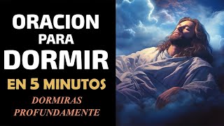 ORACIÓN PARA DORMIR, EN 5 MINUTOS TE DORMIRÁS PROFUNDAMENTE ✰ ☽ ☪ ORACIÓN DE LA NOCHE 🌜