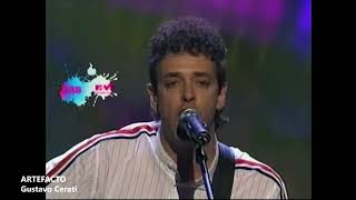 Gustavo Cerati -  Artefacto / Mtv La 2003