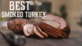 PERFECT Turkey Everytime!  - Smoked Turkey Breast