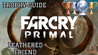 🏆 FAR CRY PRIMAL (PS4) TROPHY GUIDE: "Feathered Friend" – 100% PLATINUM Roadmap 🏆