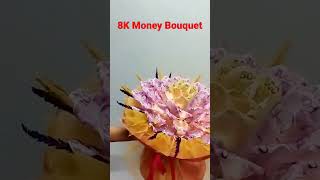 8K Money Bouquet