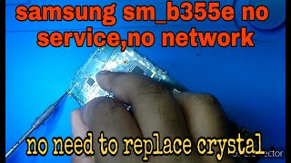 samsung b355e no service|| samsung sm-b355e no network problem|| samsung all keypad model no network