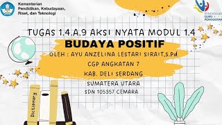 AKSI NYATA BUDAYA POSITIF MODUL 1.4 CGP ANGKATAN 7