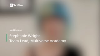 Breaking Bias | Stephanie Wright - Team Lead, Multiverse Academy at Multiverse