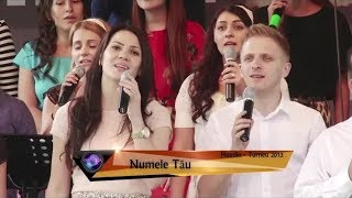 Te voi binecuvânta - Numele/Tau-e-minunat - Turneu Speranța 2013 - Huedin