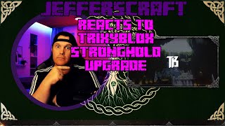 TrixyBlox Upgrading Minecraft's Stronghold Reaction with JEFFERSCRAFT