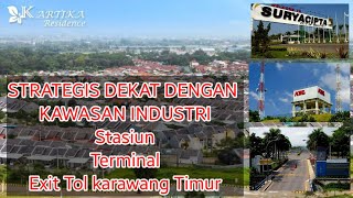 TINGGAL DI KARTIKA RESIDENCE KARAWANG | DEKAT DG KAWASAN INDUSTRI STASIUN, TERMINAL , TOL KRW TIMUR