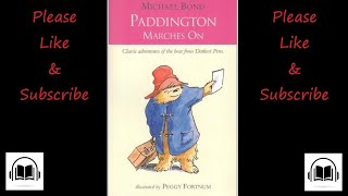 Paddington marches on by Michael Bond read by Leslie Crowther full audiobook.