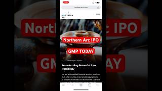 Northern Arc IPO GMP today #shorts #northern_arc_capital_ipo #gmp #gmptoday