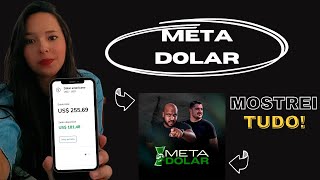 Meta Dólar, o curso por dentro. Funciona? Vale a pena? Ganha em dólar mesmo?