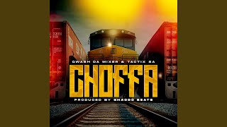 Choffa (feat. Qwash Da Mixer)