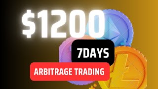 Arbitrage trading | How to Make $1200 In 7 Days | Arbitrage Crypto Opportunity