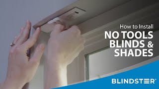 How to Install Blindster No Tools Blinds and Shades (Easy - Install in Just Minutes)