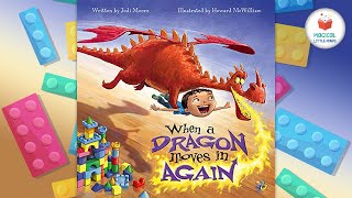 Kids Book Read Aloud Story 📚When A Dragon Moves In Again 🐉 by Jodi Moore