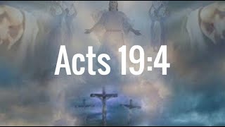 Free Grace verse: Acts 19:4