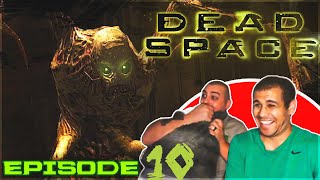 Dead Space | Buy Low, Sell High | Episode 10 | COMEDY Let's Play