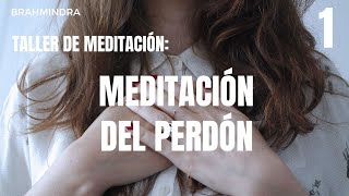 Meditación del Perdón