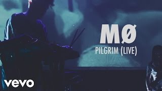 Mø - Pilgrim