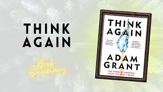 Think Again by Adam Grant Book Summary