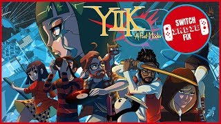 The Switch Indie Fix Podcast Episode 20: YIIK: A Post Modern RPG Impressions