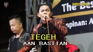 TEGEH [] AAN BASTIAN  ANBAS NADA Live di Daleman Galis Bangkalan Pernikahan Holilah Rudi