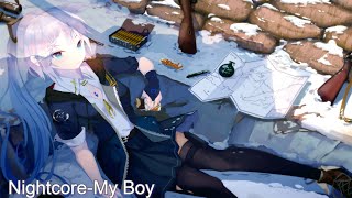 🍫Nightcore - My Boy🍫