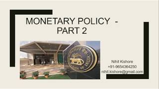 Monetary Policy Part 2 - Indian Economy for UPSC - Lecture 12 by Nihit Kishore