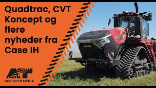 🇩🇰 Ny Quadtrac 715, Hybrid-koncept, førerløs-teknologi og meget mere på Case IH-pressemøde 2023