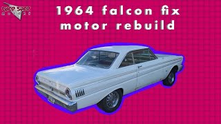 Falcon Fix [Motor Rebuild]