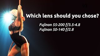 Fujinon 55-200 f/3.5-4.8 vs 50-140 f/2.8. Which zoom lens should you buy?