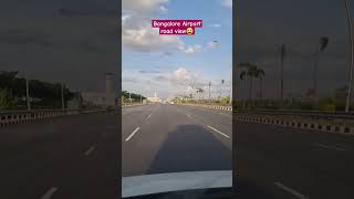 The beautiful Bangalore Airport road view 😍#shorts #viral #viralvideo #virqlshorts #bangaloreairport