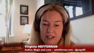 Triangulation 257: Virginia Heffernan