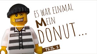 Es war einmal MEIN Donut | Lego Stop Motion (Teil 2)