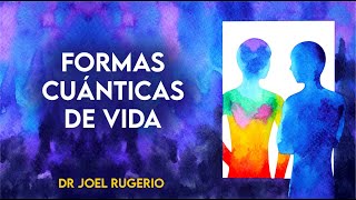 🧐🤓 FORMAS CUÁNTICAS DE VIDA 🤩😱