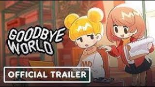 Goodbye World   Official Nintendo Switch Trailer   Nintendo Indie World Showcase 2022