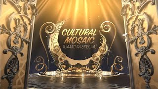 Cultural Mosaic Welcomes Ramadan!