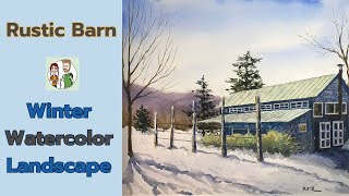 Watercolor Landscape Demonstration / Barn in Winter / Farm Stand in Snow