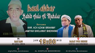 🔴 LIVE || Haul Akbar Habib Anis Al-Mohdar || Bersama Jam'iyah Sholawat Bhenning