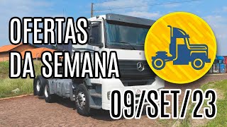 OFERTA DE CAMINHÕES DA SEMANA :: 09-SET-23