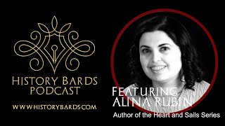 Alina Rubin Author Interview - History Bards Season 1, Episode 3